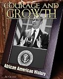 Courage and Growth (African American History)