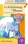 The Psychology of Humor: An Integrati...