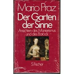 Der Garten der Sinne. Ansichten des Manierismus und des Barock