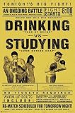 Produkt-Bild: Drinking vs. Studying Poster - Poster Gro&szlig;format