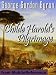 Childe Harold's Pilgrimage by Lord Byron. Published by MobileReference (mobi)