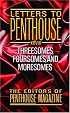 Letters to Penthouse XXVIII: Threesomes, Foursomes, and Moresomes (Letters to Penthouse)