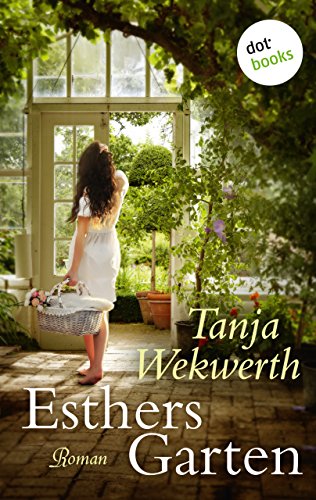 Esthers Garten: Roman (German Edition)