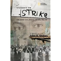 Students on Strike: Jim Crow, Civil Rights, Brown, and Me