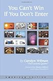 You Can`t Win If You Don`t Enter: American Edition