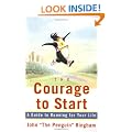 The Courage To Start: A Guide To Running for Your Life