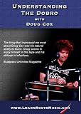 Understanding The Dobro with Doug Cox