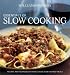 Williams-Sonoma Essentials of Slow Cooking: Recipes and Techniques for Delicious Slow-Cooked Meals (Williams Sonoma Essentials)