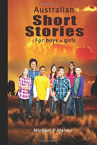 australian short stories for boys  girls