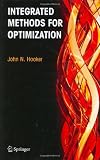 Integrated Methods for Optimization (International Series in Operations Research & Management Science)