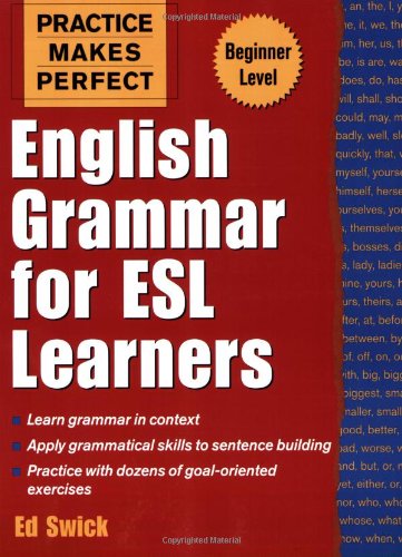 Textbook - Practice Makes Perfect: English Grammar for ESL Learners (Practice Makes Perfect Series)
