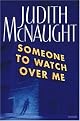 Someone to Watch Over Me: A Novel