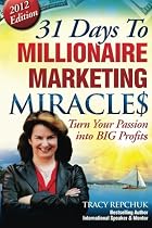 31 Days to Millionaire Marketing Miracles