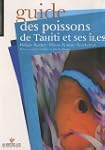 Guide des poissons de Tahiti et ses �les