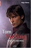 Revue Editions Why not  / Tom Welling : L'envol d'un super-héros