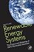 Renewable Energy Systems: The Choice and Modeling of 100% Renewable Solutions