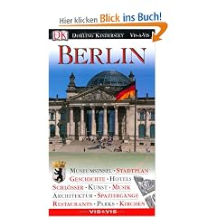 Berlin: Museumsinsel. Stadtplan. Geschichte. Hotels. Schl�sser. Kunst. Musik. Architektur. Spazierg�nge. Restaurants. Parks. Kirchen