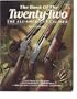 The Book of the Twenty-Two: The All-American Caliber
