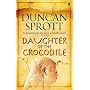 Daughter of the Crocodile (Ptolemies Quartet)