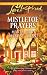 Mistletoe Prayers: The Bodine Family Christmas\The Gingerbread Season (Love Inspired #591)