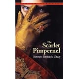 The Scarlet Pimpernel (Bantam Classic) ~ Emmuska Baroness Orczy