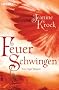 Feuerschwingen: Ein Engel-Roman