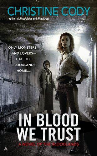 In Blood We Trust (A Novel of the Bloodlands)