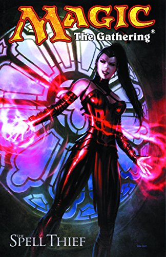 Magic: The Gathering Volume 2: The Spell Thief (Magic: The Gathering (IDW))