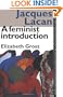 Jacques Lacan: A Feminist Introduction