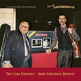Carl Fontana & John Fedchock Quintet, The Live at Capozzoli's