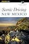 Scenic Driving New Mexico, 2nd (Scenic Driving Series)
