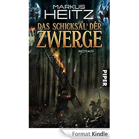 Das Schicksal der Zwerge: Roman