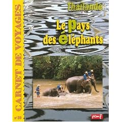 Tha�lande, le Pays des El�phants