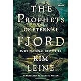 prophets of eternal fjord a novel