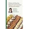 �sterreichische B�uerinnen backen Weihnachtskekse: Die besten Rezepte aus allen neun Bundesl�ndern