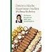 �sterreichische B�uerinnen backen Weihnachtskekse: Die besten Rezepte aus allen neun Bundesl�ndern