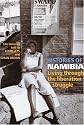 Histories of Namibia: Living Through the Liberation Struggle