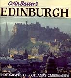 Colin Baxter's Edinburgh : photographs of the capital city
