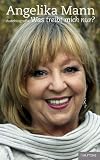 Angelika Mann �Angelika Mann: Was treibt mich nur?� bestellen bei Amazon.de