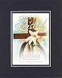 He is Risen! . . . 8 x 10 Inches Biblical/Religious Verses set in Double Beveled Matting - A Timeless and Priceless Poetry Keepsake Collection