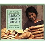 Bread, Bread, Bread (Around the World Series) book cover