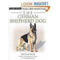 The German Shepherd Dog [With Dog Training DVD]