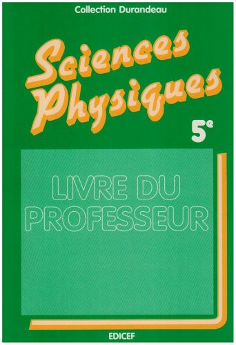 Sciences physiques - 5e. Professeur