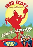 Scott, Fred Double Feature: Knight of the Plains / Songs and Bullets