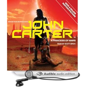 A John Carter in A Princess of Mars (Barsoom) Edgar Rice Burroughs and Scott Brick