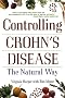 Controlling Crohn's Disease: The Natural Way