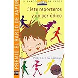 siete reporteros y un periodico spanish edition