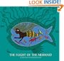 The Flight of the Mermaid