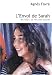 L'Envol de Sarah : Ma fille : sa vie, son suicide