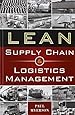 Lean Supply Chain and Logistics Management